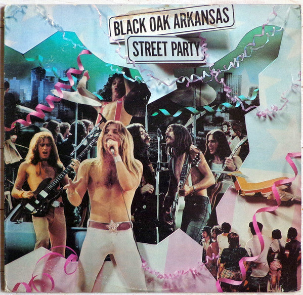 Black Oak Arkansas : Street Party (LP, Album, MO )