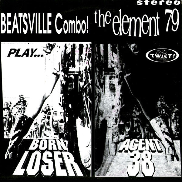The Element 79 : Agent 38 / Born Loser (7", Whi)