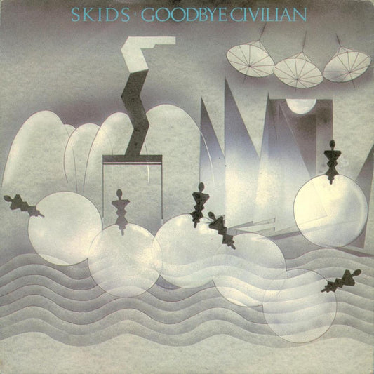 Skids : Goodbye Civilian (7", Gre)