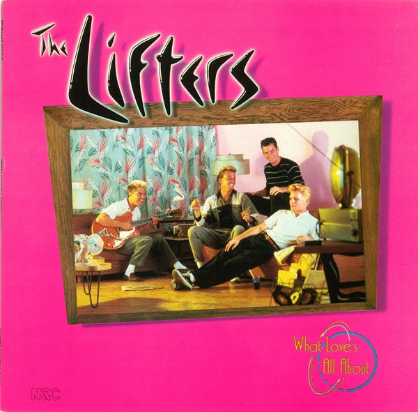 The Lifters : What Love's All About (LP)
