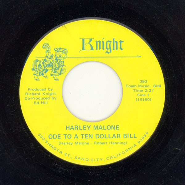 Harley Malone : Ode To A Ten Dollar Bill / I Cry (7", Single)