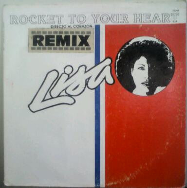 Lisa (2) : Rocket To Your Heart = Directo Al Corazón (12")
