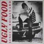 Ugly Food : Seneca Boulevard (LP)