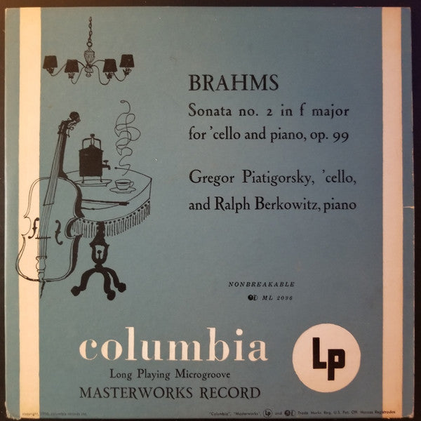 Johannes Brahms - Gregor Piatigorsky, Ralph Berkowitz : Sonata No. 2 In F Major For 'Cello And Piano, Op. 99 (10", Mono)