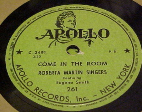 Roberta Martin Singers : Come In The Room / He's My Light (Shellac, 10")