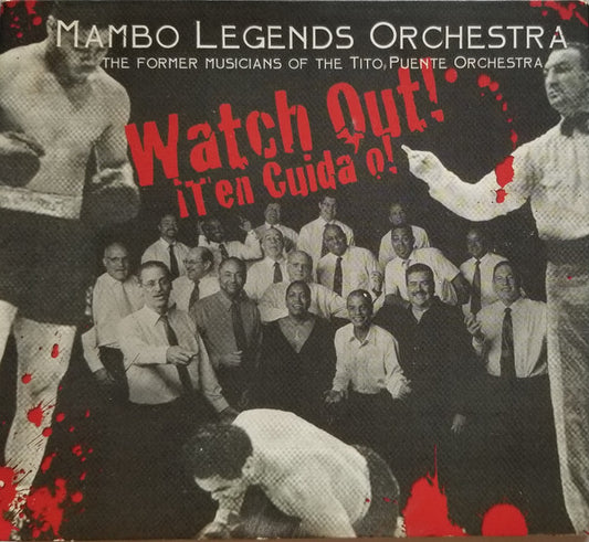 Mambo Legends Orchestra : Watch Out! ¡Ten Cuidao! (2xCD, Album)