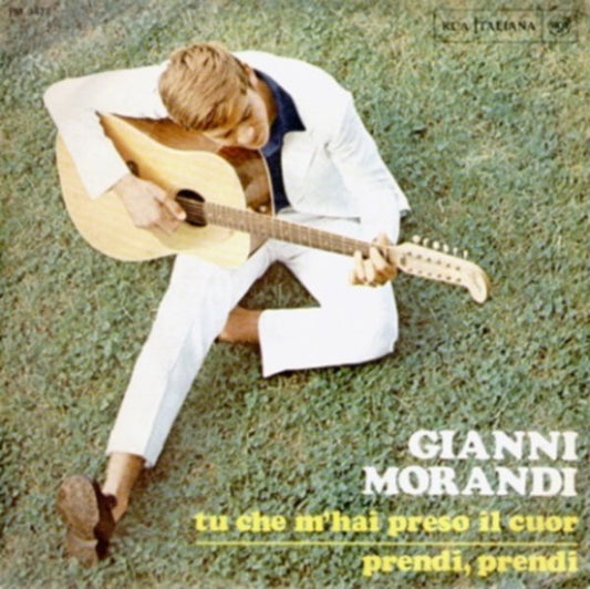 Gianni Morandi : Tu Che M'Hai Preso Il Cuor / Prendi, Prendi (7", Single)