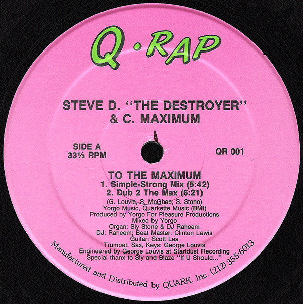 Steve D, The Destroyer & C. Maximum : To The Maximum (12")