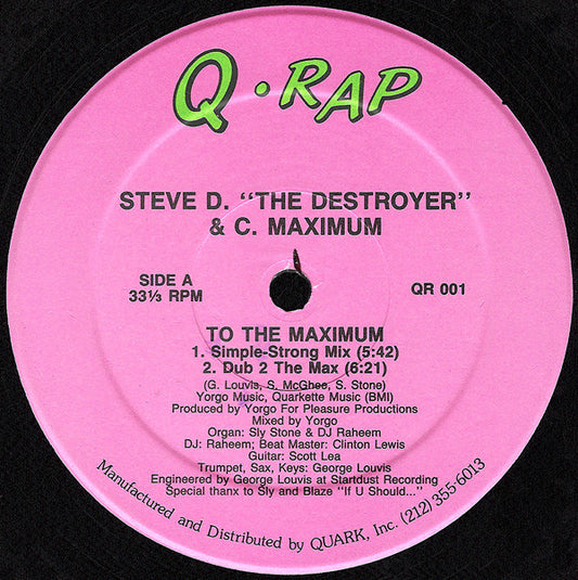 Steve D, The Destroyer & C. Maximum : To The Maximum (12")