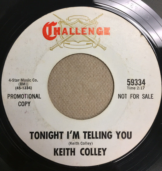 Keith Colley : Up Off My Knees / Tonight I'm Telling You (7", Promo)