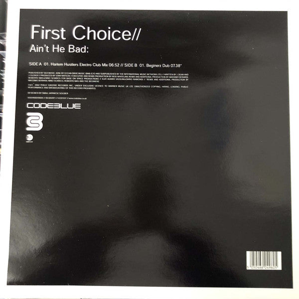 First Choice : Ain't He Bad (12")