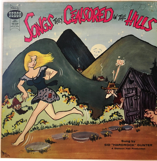 Sid "Hardrock" Gunter* : Songs They Censored In The Hills (LP, Album, Bla)