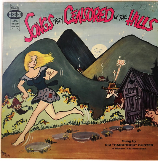 Sid "Hardrock" Gunter* : Songs They Censored In The Hills (LP, Album, Bla)