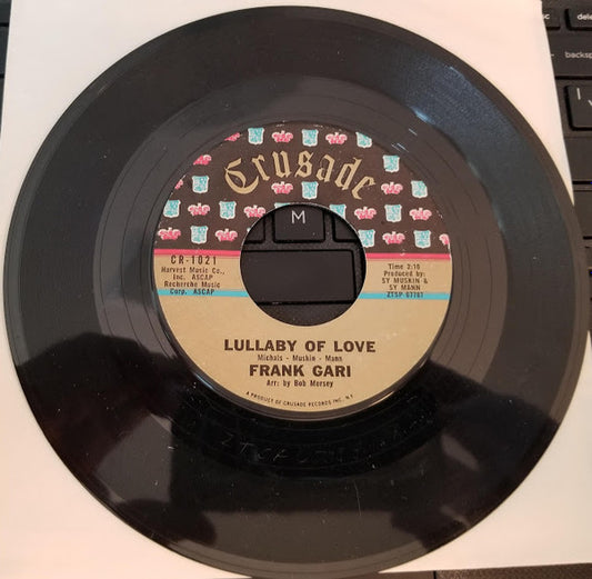 Frank Gari : Lullaby Of Love / Tonight Is Our Last Night (7", Single)