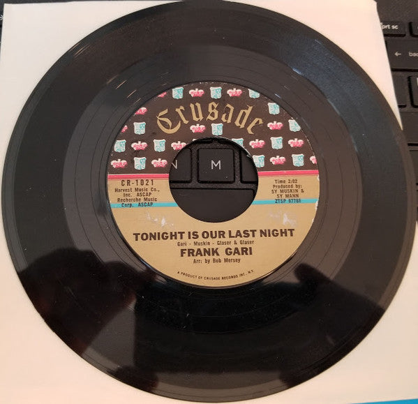 Frank Gari : Lullaby Of Love / Tonight Is Our Last Night (7", Single)