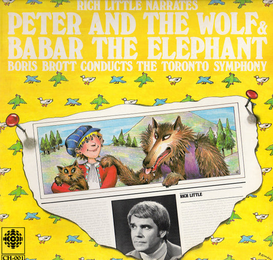 Rich Little Narrates, Boris Brott Conducts The Toronto Symphony Orchestra : Peter And The Wolf & Babar The Elephant (LP, Album)