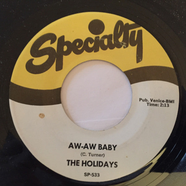 The Holidays (4) : Aw-Aw Baby / Irene (7", Single, RE)