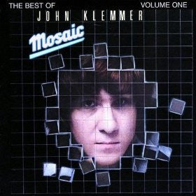 John Klemmer : Mosaic - The Best Of John Klemmer Volume One (2xLP, Comp)