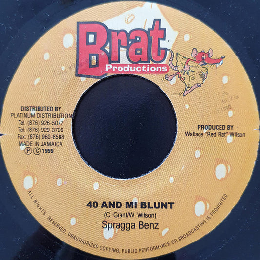 Spragga Benz / Wallace Wilson : 40 And Mi Blunt / Pink Lotion (7")