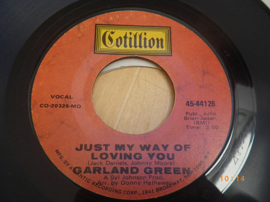 Garland Green : Just My Way Of Loving You / Always Be My Baby (7", MO )