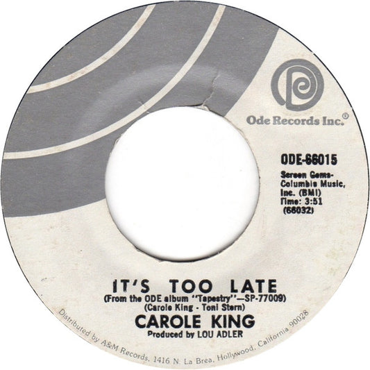 Carole King : It's Too Late / I Feel the Earth Move (7", RE, RP, Mon)