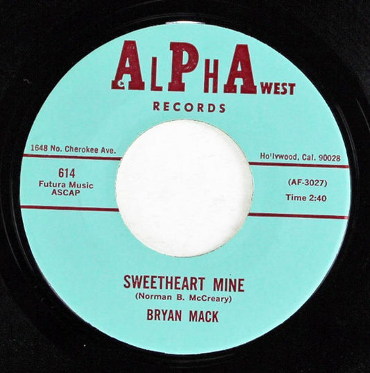 Bryan Mack : Sweetheart Mine / While The Dance Goes On (7")