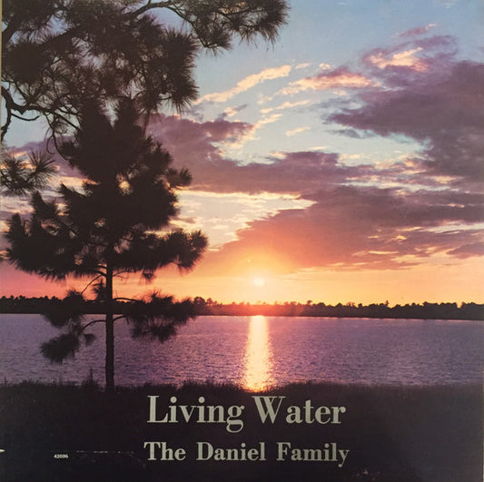 The Daniel Family : Living Water (LP)