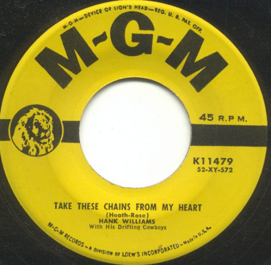 Hank Williams With His Drifting Cowboys : Take These Chains From My Heart / Ramblin' Man (7")