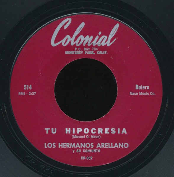 Los Hermanos Arellano Y Su Conjunto : Tu Hipocresia / Contigo Quiero Morir (7", Single)