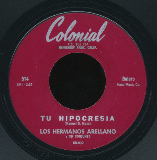 Los Hermanos Arellano Y Su Conjunto : Tu Hipocresia / Contigo Quiero Morir (7", Single)