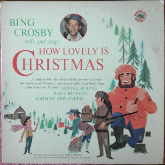 Bing Crosby, Mitch Miller : Bing Crosby Tells and Sings How Lovely is Christmas (LP, Album, RE)