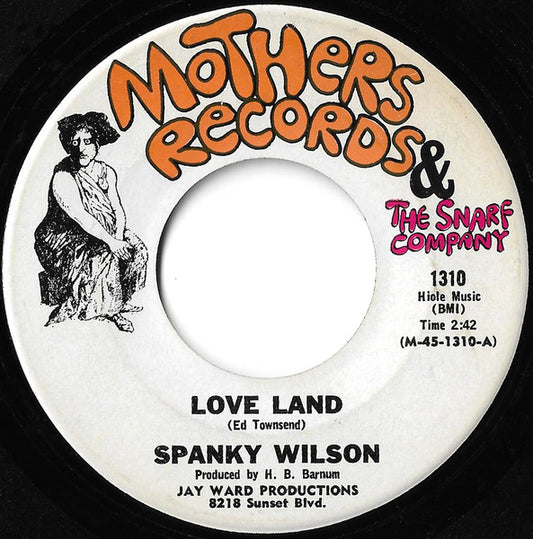 Spanky Wilson : Love Land / You (7", Single)