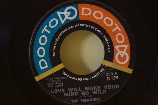 The Penguins : Love Will Make Your Mind Go Wild / Ookey Ook (7", Single)