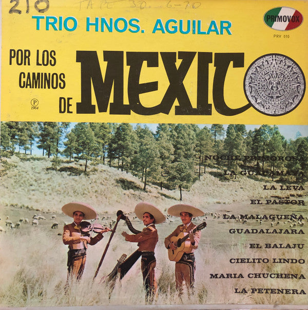 Trio Hermanos Aguilar : Por Los Caminos De Mexico (LP, Album)