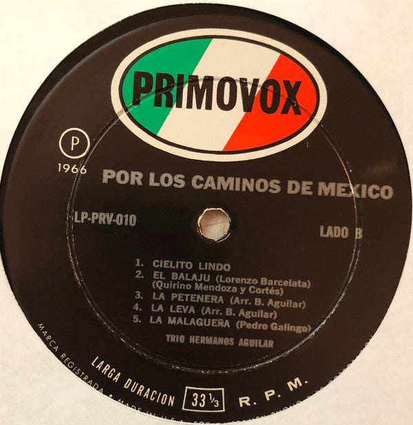 Trio Hermanos Aguilar : Por Los Caminos De Mexico (LP, Album)