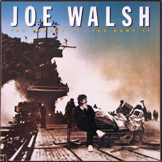 Joe Walsh : You Bought It - You Name It (LP, Album, Win)