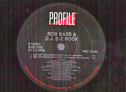 Rob Base & DJ E-Z Rock : Get On The Dance Floor (12", Single)