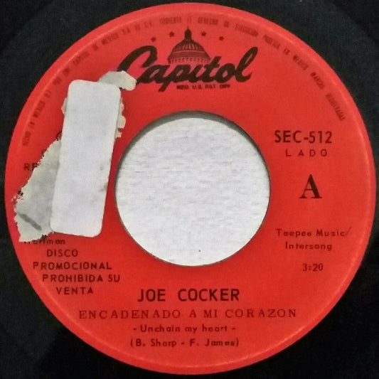 Joe Cocker : Encadenado A Mi Corazon = Unchain My Heart (7", Single, Promo)