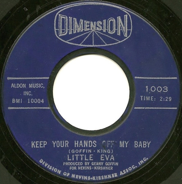 Little Eva : Keep Your Hands Off My Baby (7", Single, Mono, Styrene)