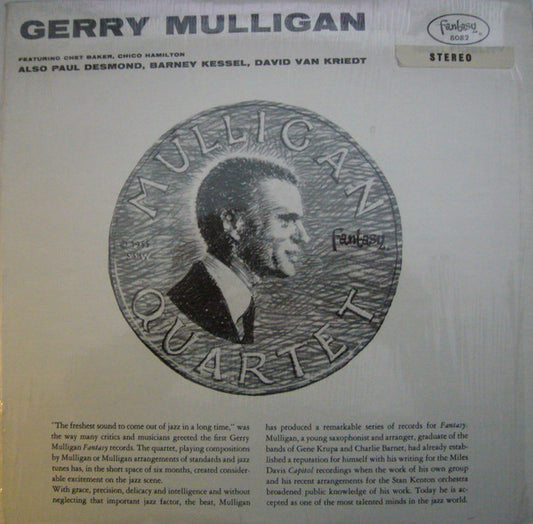 Gerry Mulligan, Mulligan Quartet* Featuring Chet Baker, Chico Hamilton Also Paul Desmond, Barney Kessel, David Van Kriedt* : Gerry Mulligan / Paul Desmond (LP, Comp, RE)
