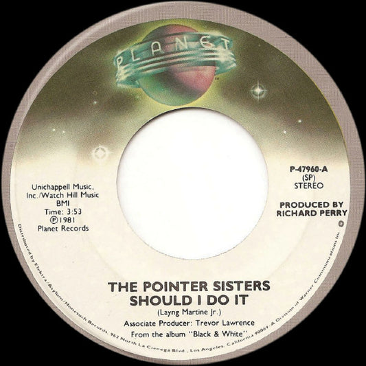 The Pointer Sisters* : Should I Do It (7", Single, Spe)