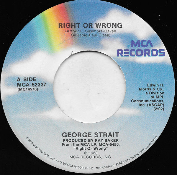 George Strait : Right Or Wrong / Fifteen Years Going Up (And One Night Coming Down) (7", Single, Pin)