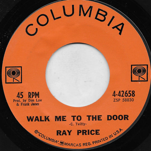 Ray Price : Walk Me To The Door (7", Single, Hol)