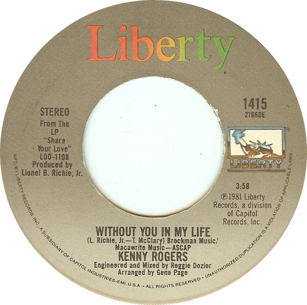 Kenny Rogers : I Don't Need You / Without You In My Life (7", Single, Win)