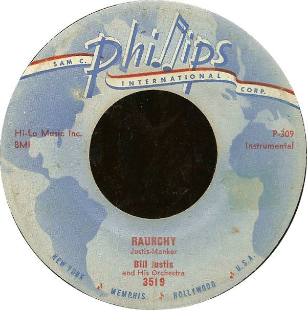 The Bill Justis Orchestra : Raunchy / The Midnite Man (7", Single)