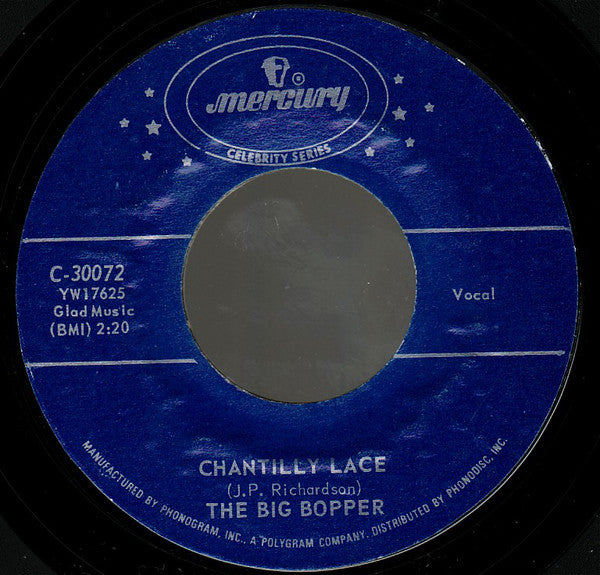 The Big Bopper* : Chantilly Lace / Big Bopper's Wedding (7", Single, RE, Styrene)