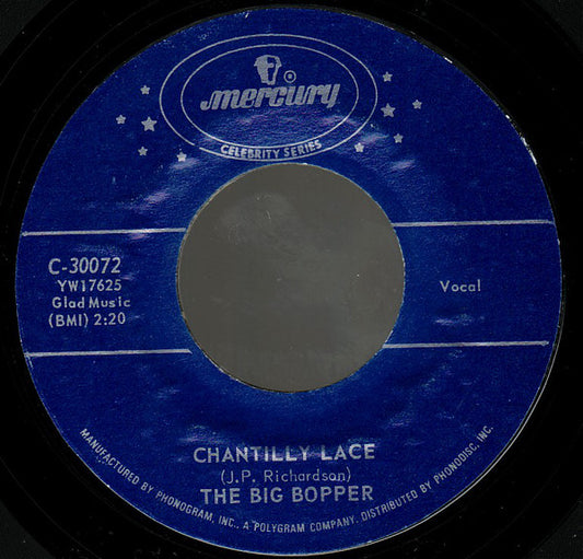 The Big Bopper* : Chantilly Lace / Big Bopper's Wedding (7", Single, RE, Styrene)