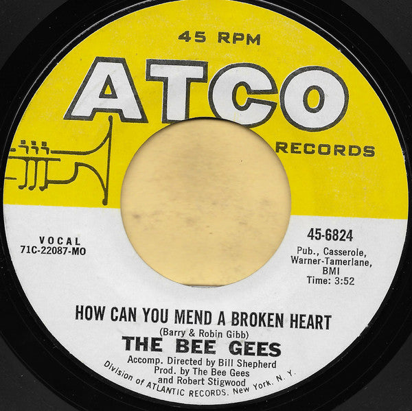 The Bee Gees* : How Can You Mend A Broken Heart (7", Single, Styrene, MO-)