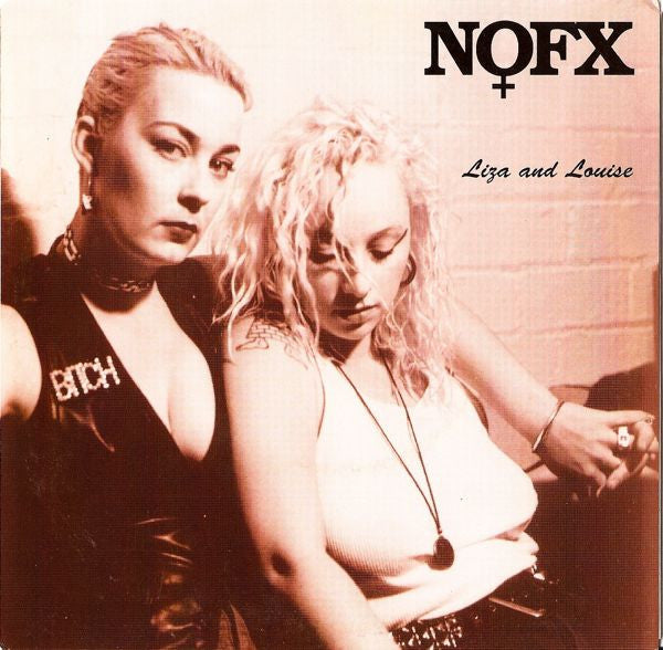 NOFX : Liza And Louise (7", Single)