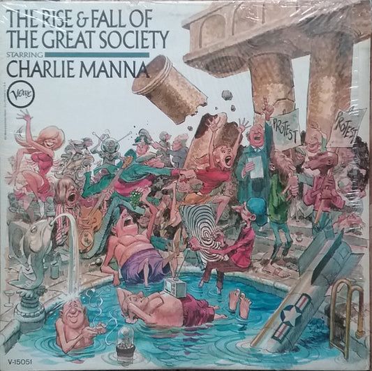 Charlie Manna : The Rise & Fall Of The Great Society (LP, Album, Mono, Promo)